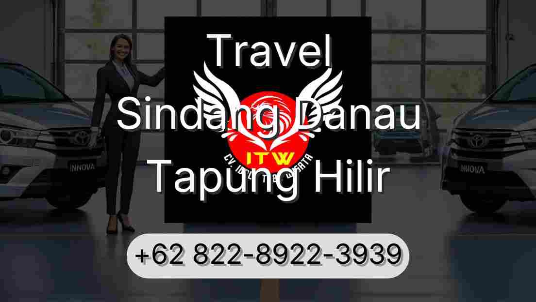 Travel Sindang Danau Tapung Hilir