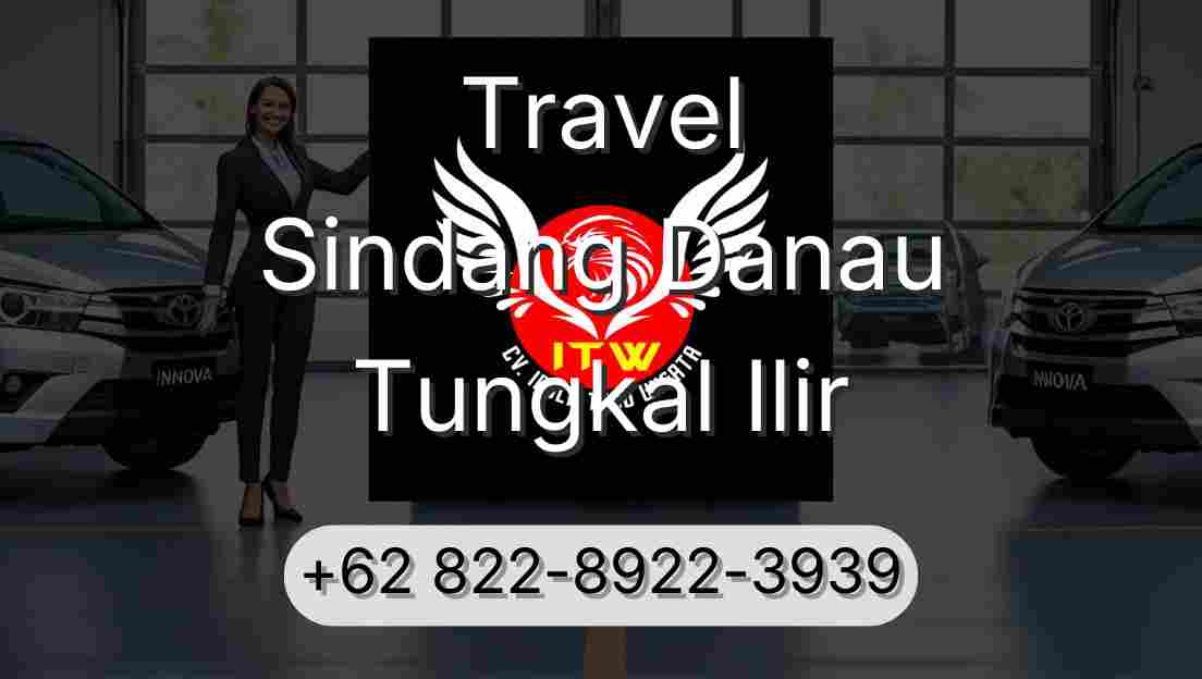 Travel Sindang Danau Tungkal Ilir