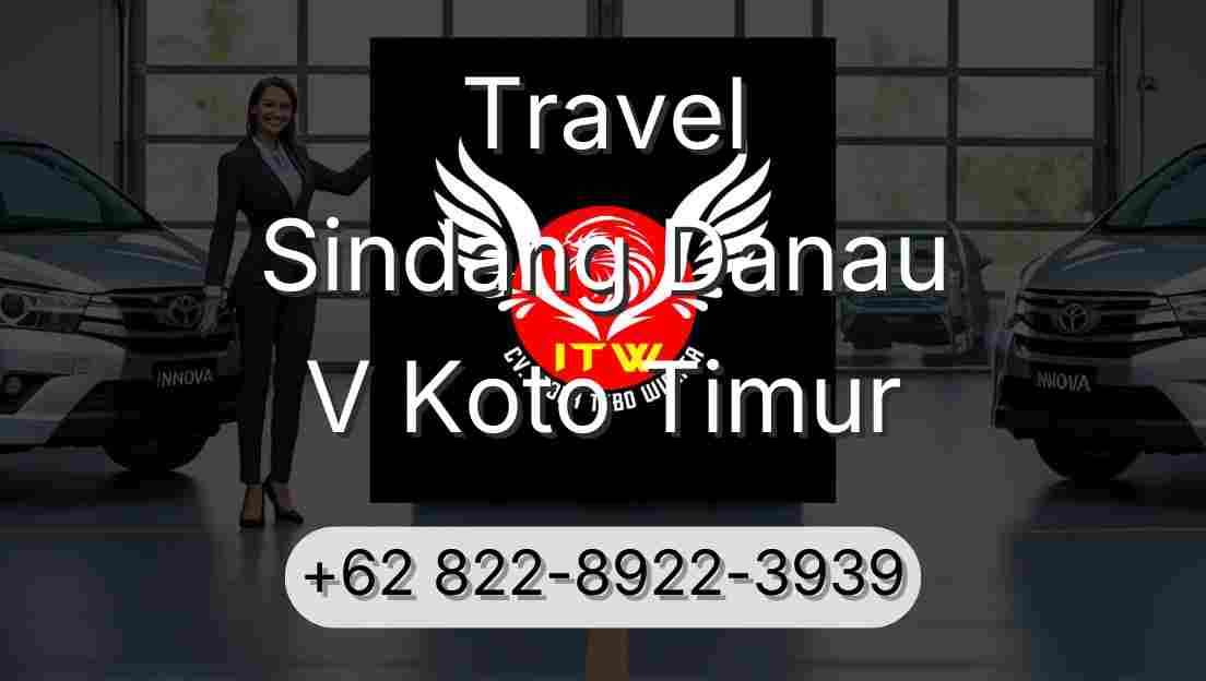 Travel Sindang Danau V Koto Timur