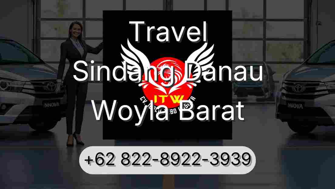 Travel Sindang Danau Woyla Barat