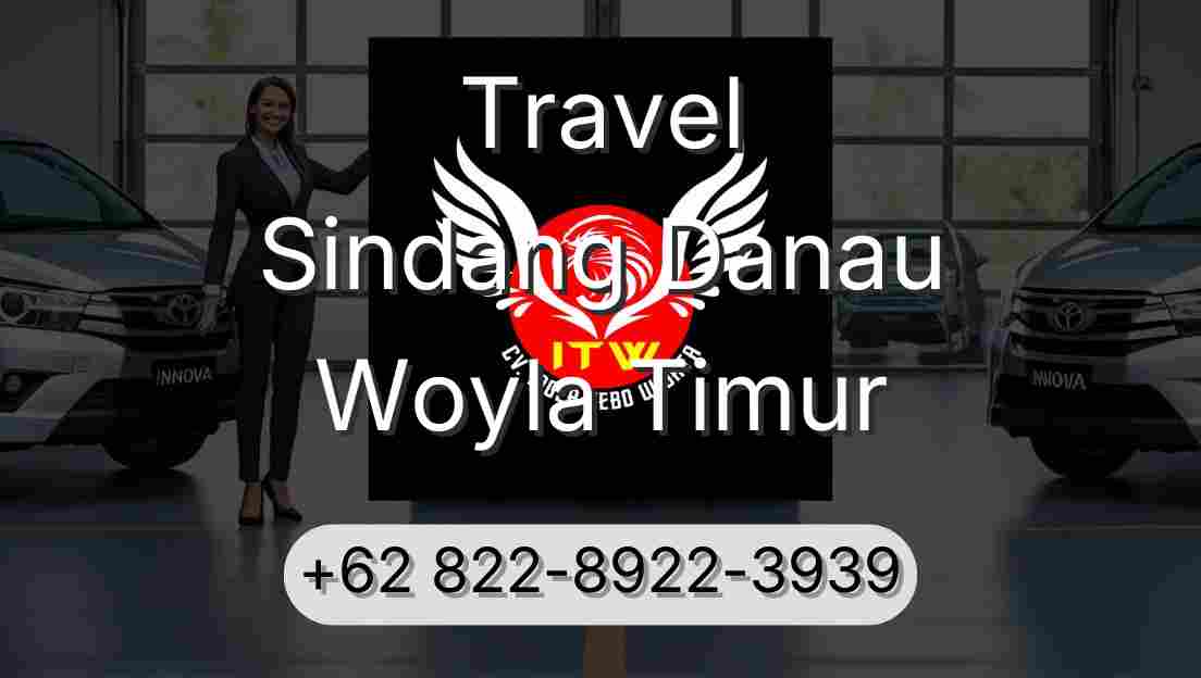 Travel Sindang Danau Woyla Timur