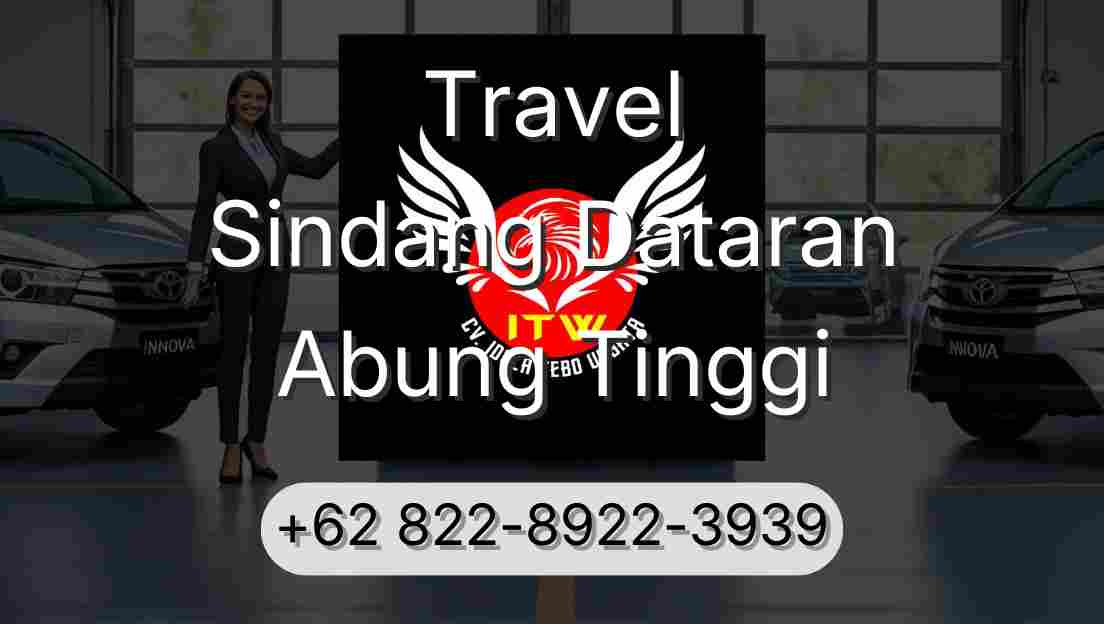Travel Sindang Dataran Abung Tinggi