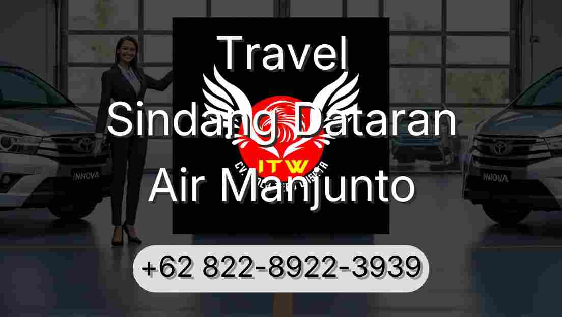 Travel Sindang Dataran Air Manjunto