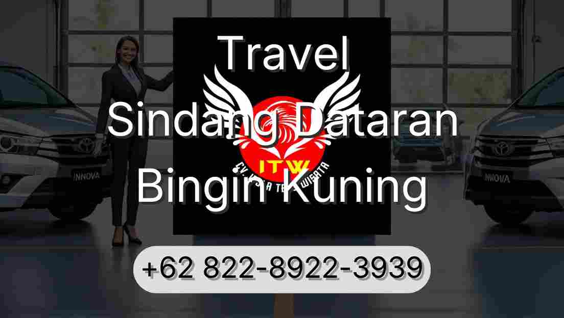Travel Sindang Dataran Bingin Kuning