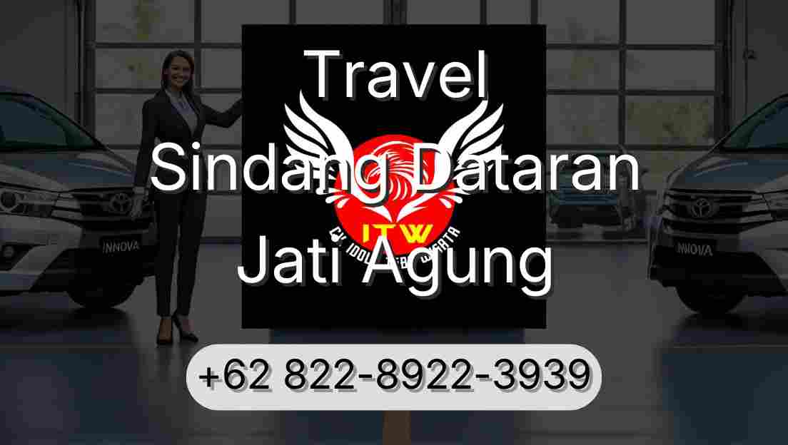 Travel Sindang Dataran Jati Agung