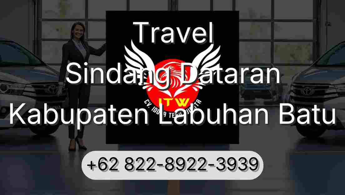 Travel Sindang Dataran Kabupaten Labuhan Batu