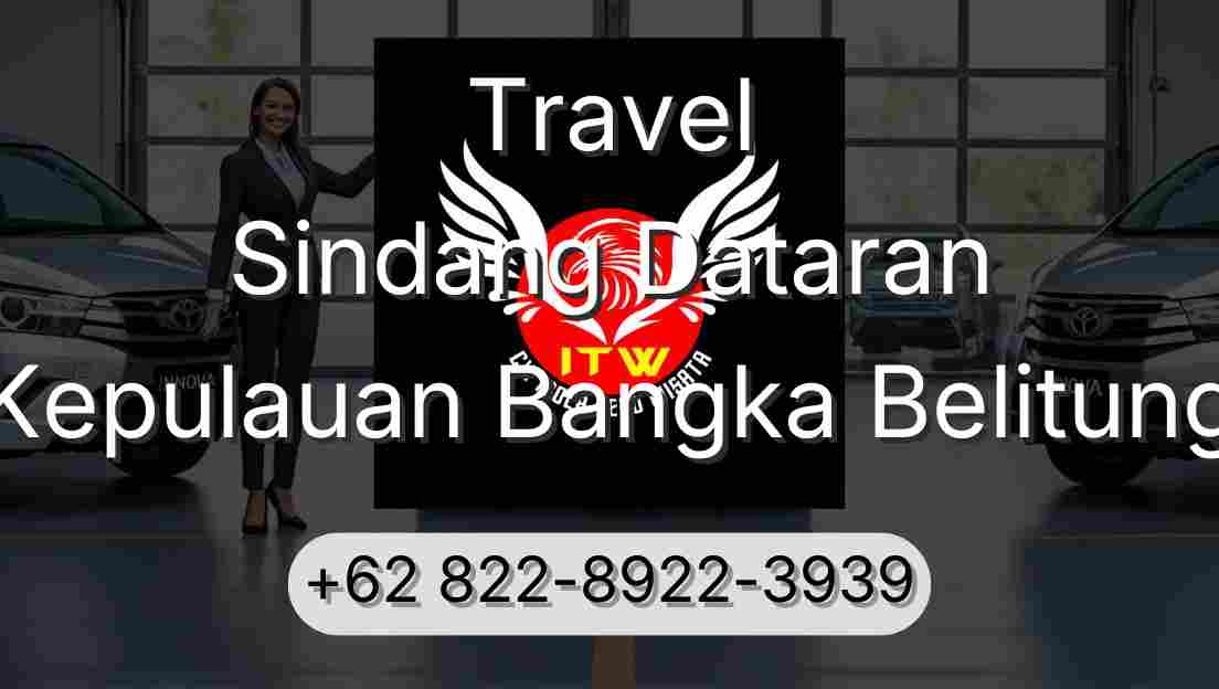 Travel Sindang Dataran Kepulauan Bangka Belitung