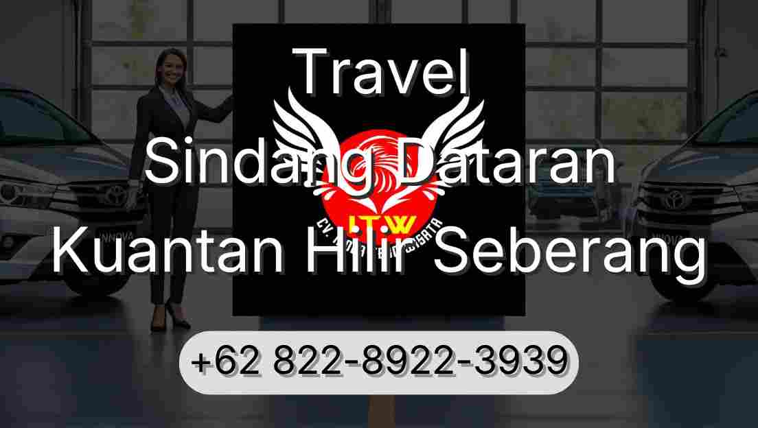 Travel Sindang Dataran Kuantan Hilir Seberang