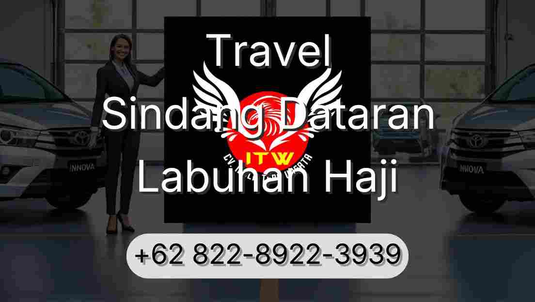 Travel Sindang Dataran Labuhan Haji