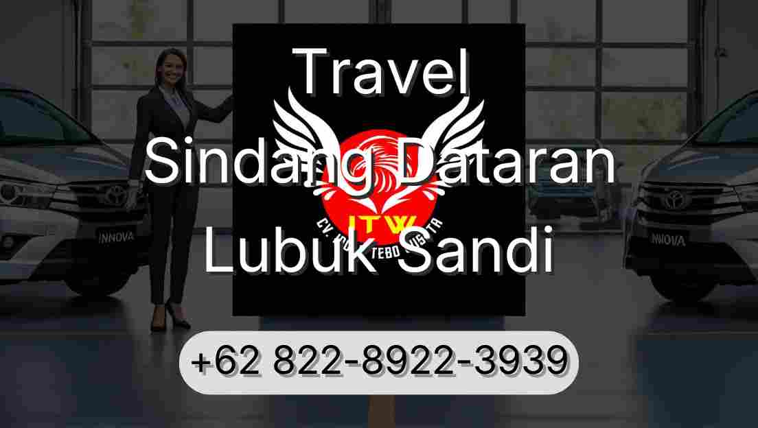 Travel Sindang Dataran Lubuk Sandi