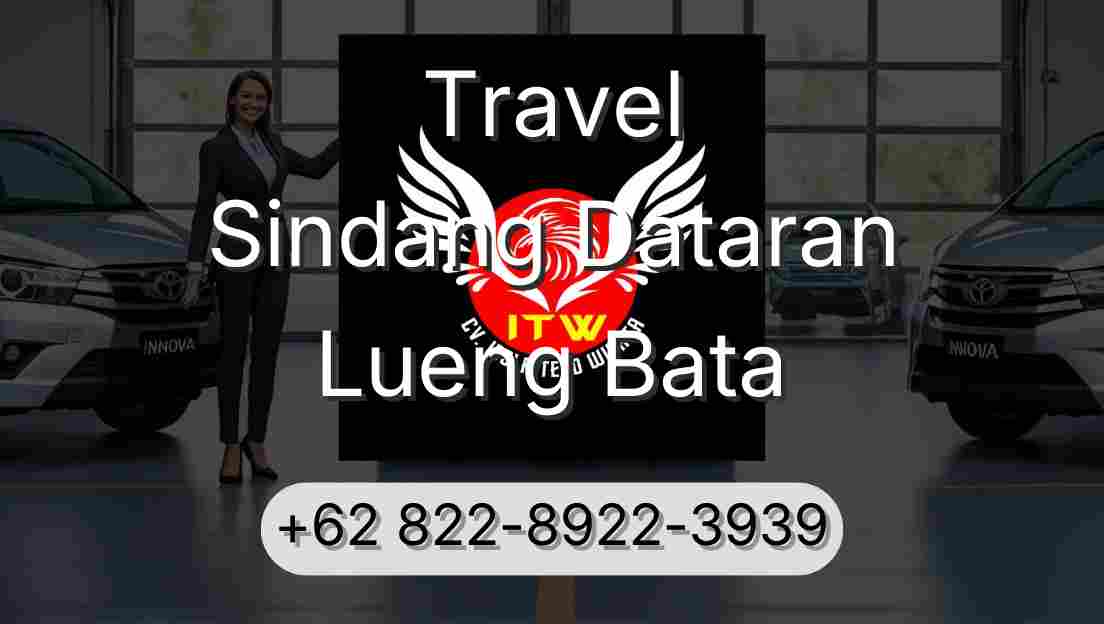 Travel Sindang Dataran Lueng Bata