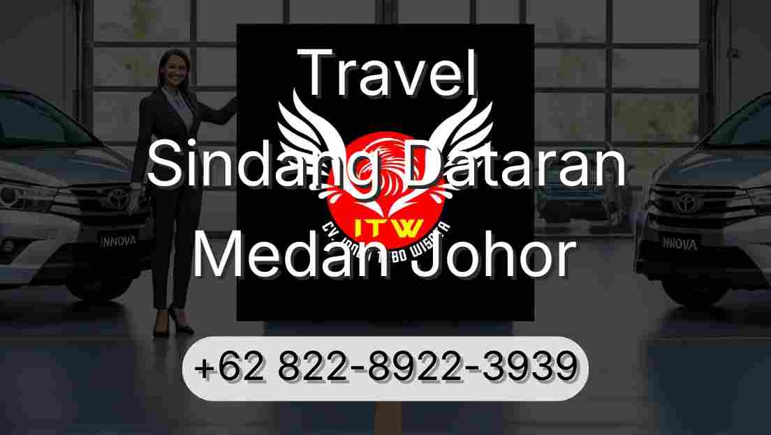 Travel Sindang Dataran Medan Johor