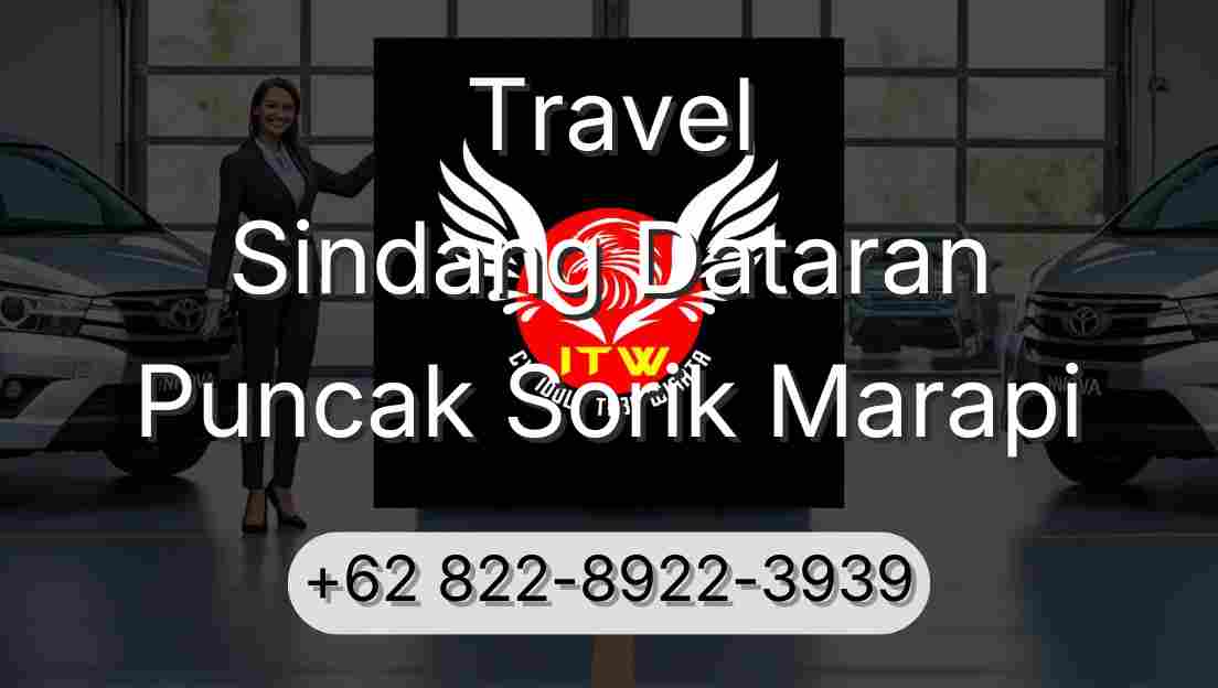 Travel Sindang Dataran Puncak Sorik Marapi