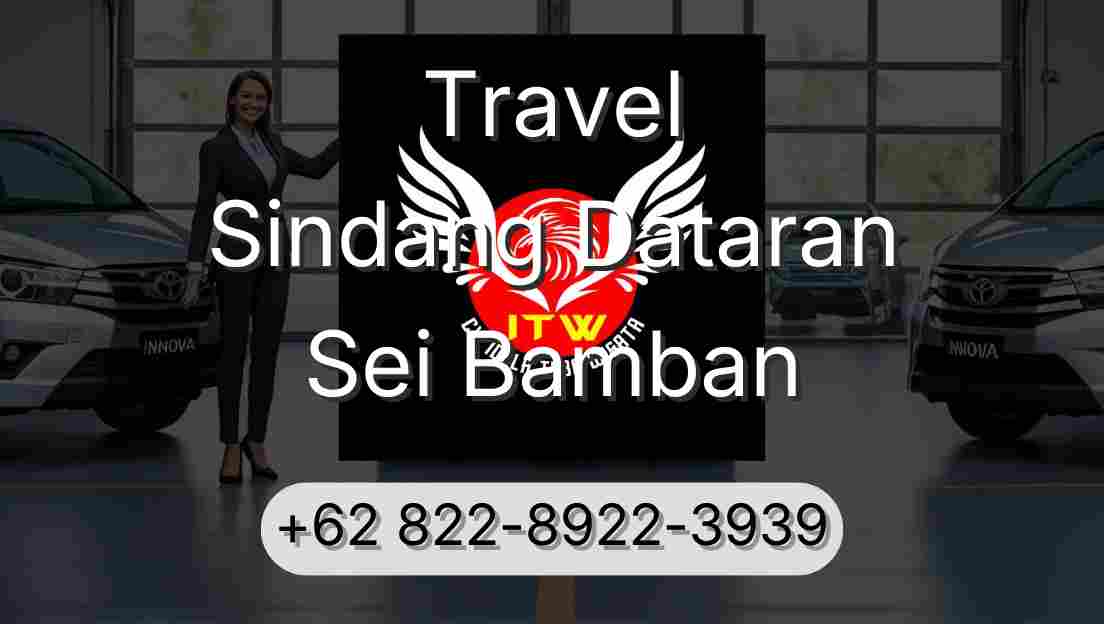 Travel Sindang Dataran Sei Bamban