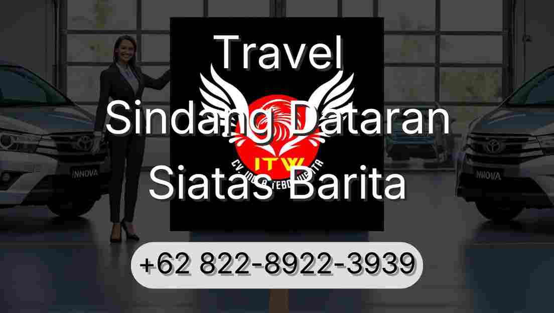 Travel Sindang Dataran Siatas Barita