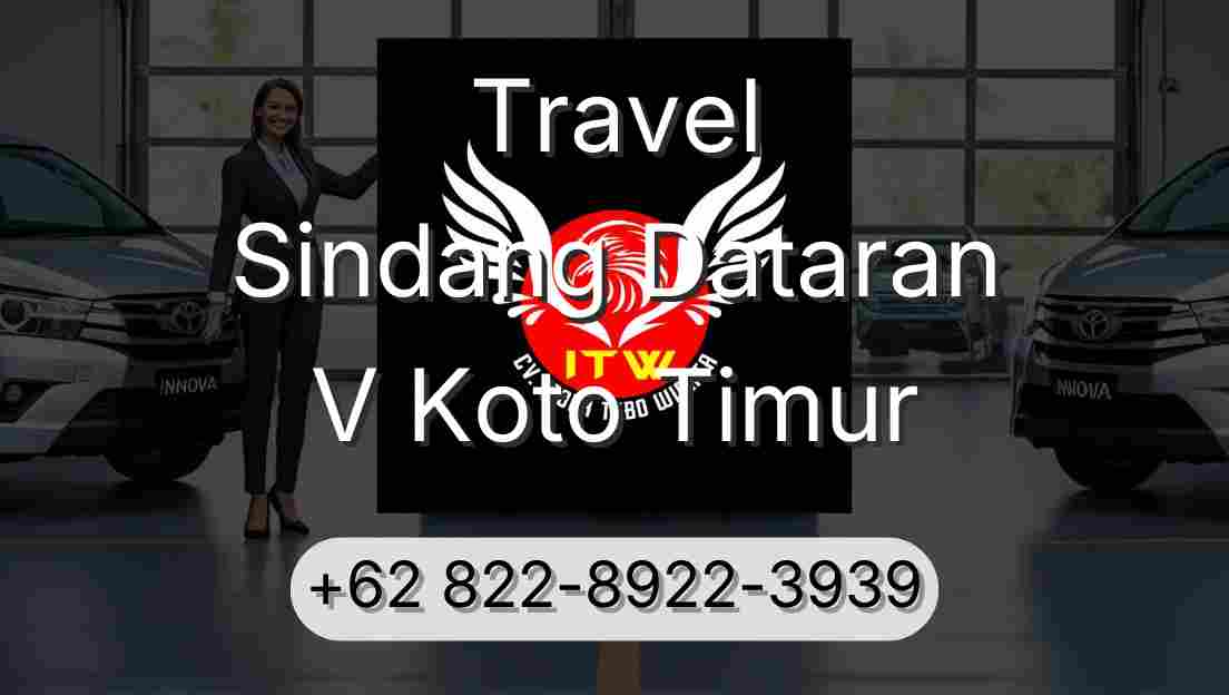 Travel Sindang Dataran V Koto Timur