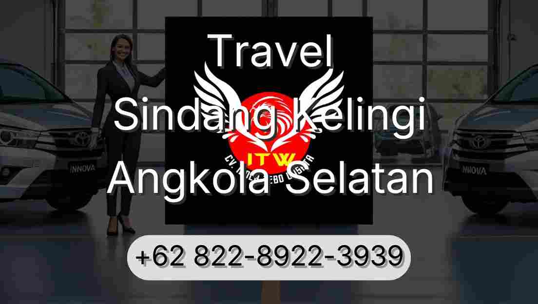 Travel Sindang Kelingi Angkola Selatan