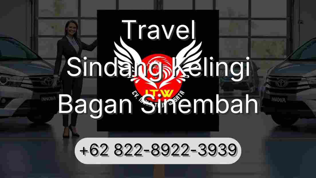 Travel Sindang Kelingi Bagan Sinembah