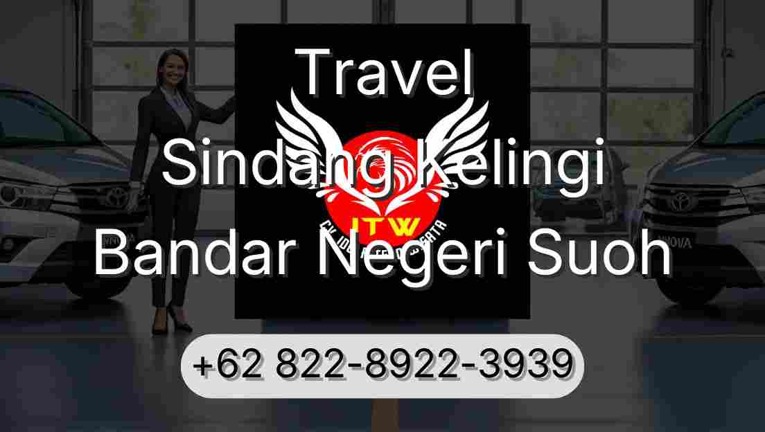 Travel Sindang Kelingi Bandar Negeri Suoh