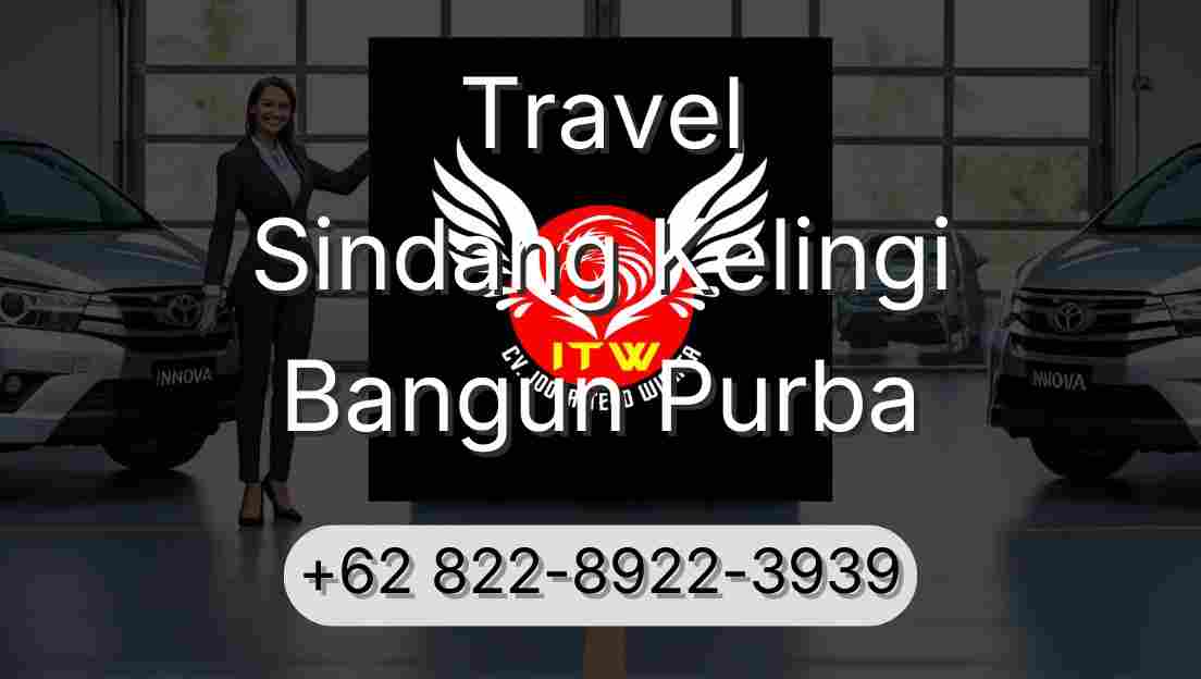 Travel Sindang Kelingi Bangun Purba