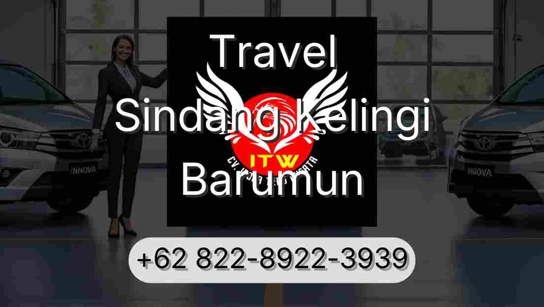 Travel Sindang Kelingi Barumun