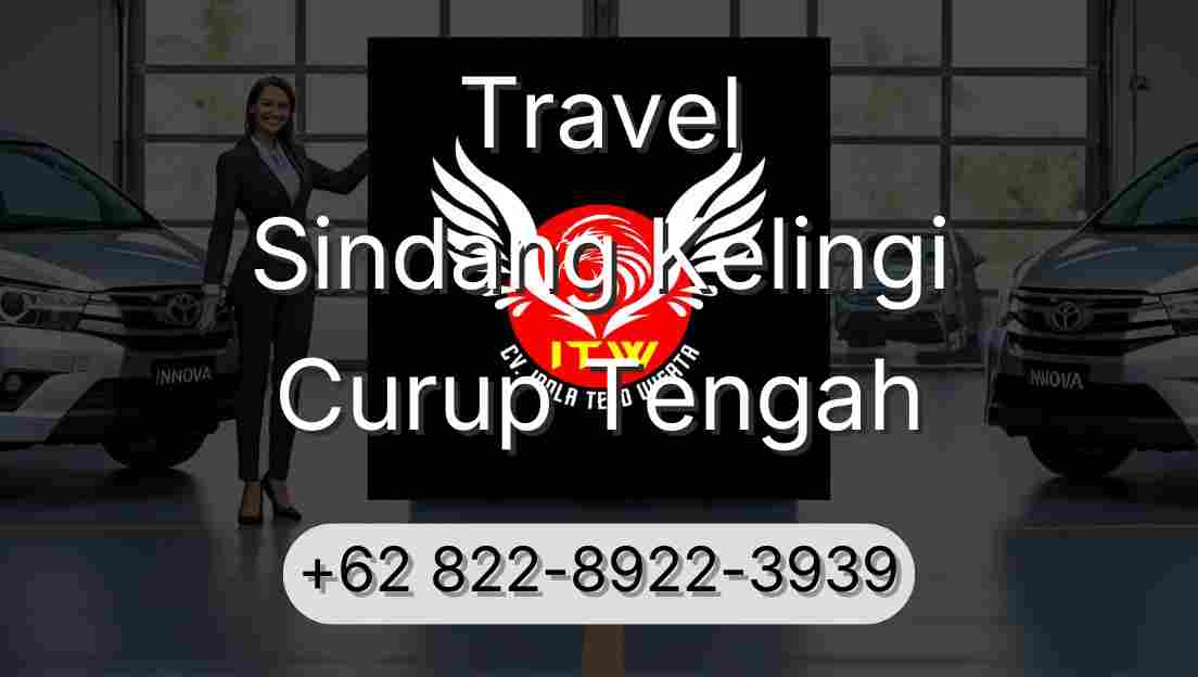 Travel Sindang Kelingi Curup Tengah
