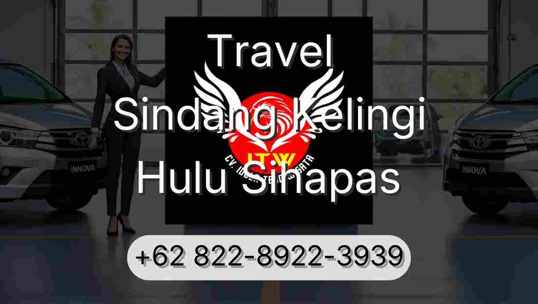 Travel Sindang Kelingi Hulu Sihapas