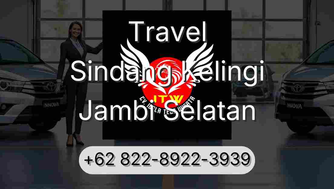 Travel Sindang Kelingi Jambi Selatan