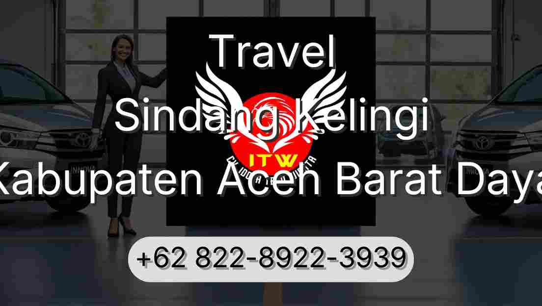 Travel Sindang Kelingi Kabupaten Aceh Barat Daya