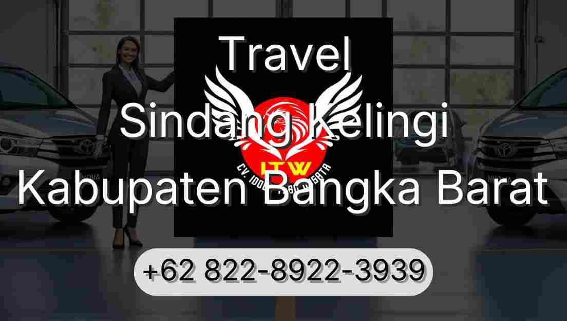 Travel Sindang Kelingi Kabupaten Bangka Barat