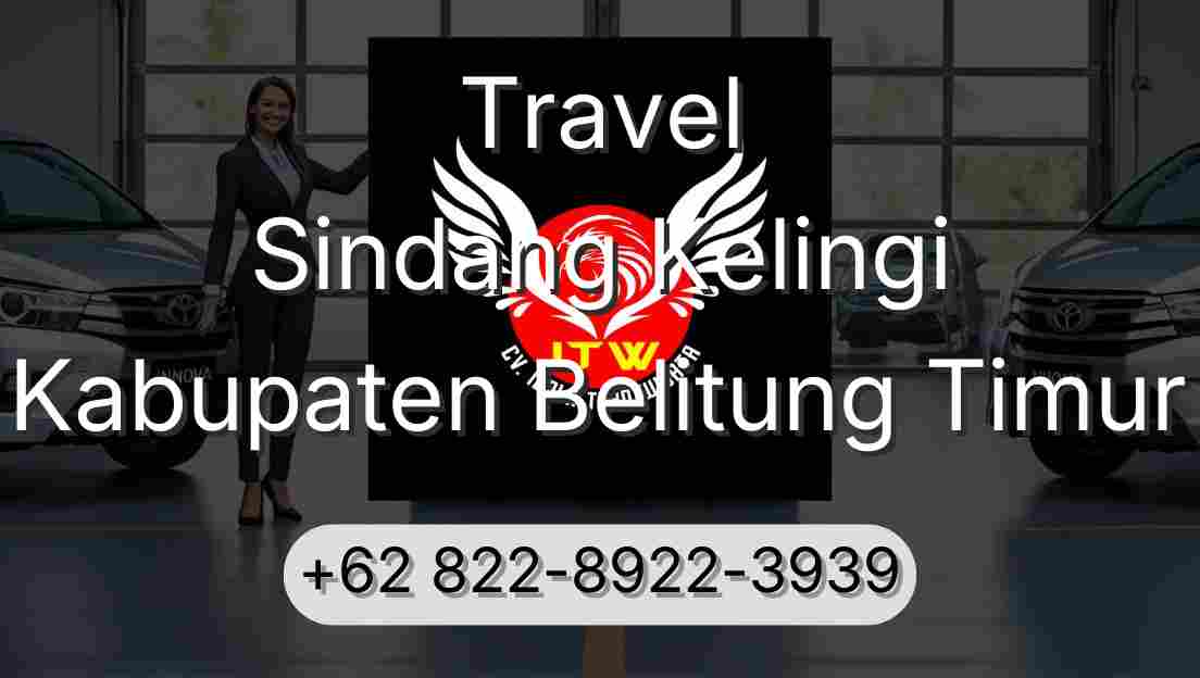 Travel Sindang Kelingi Kabupaten Belitung Timur
