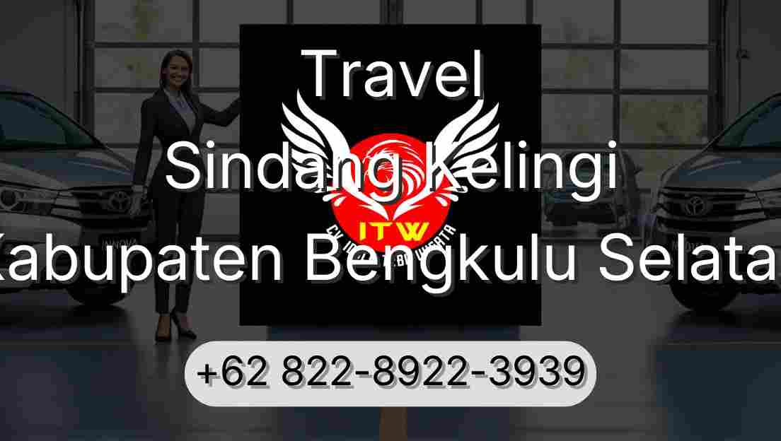 Travel Sindang Kelingi Kabupaten Bengkulu Selatan