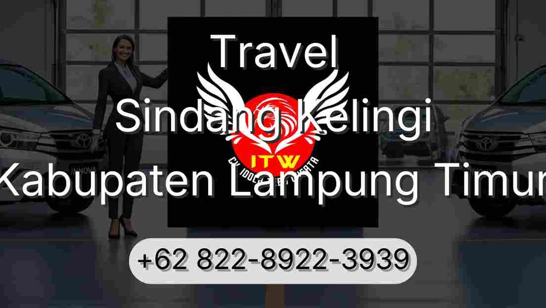 Travel Sindang Kelingi Kabupaten Lampung Timur