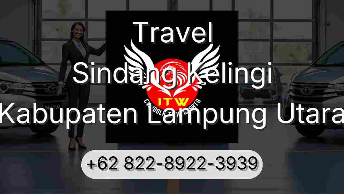Travel Sindang Kelingi Kabupaten Lampung Utara