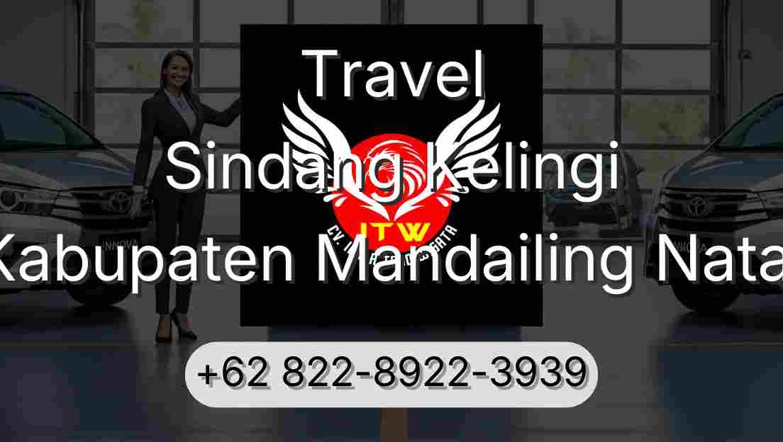 Travel Sindang Kelingi Kabupaten Mandailing Natal