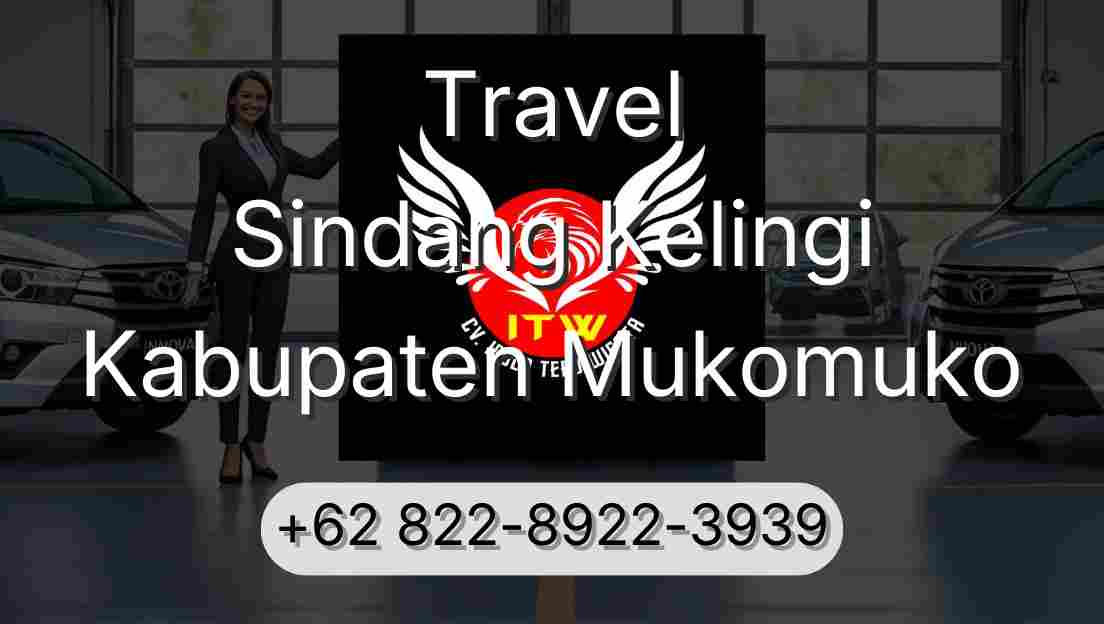 Travel Sindang Kelingi Kabupaten Mukomuko