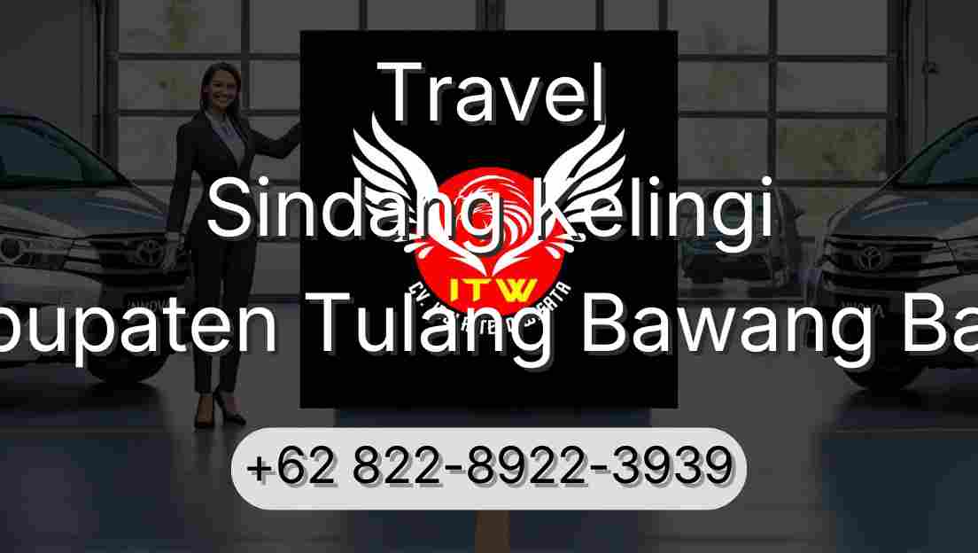Travel Sindang Kelingi Kabupaten Tulang Bawang Barat
