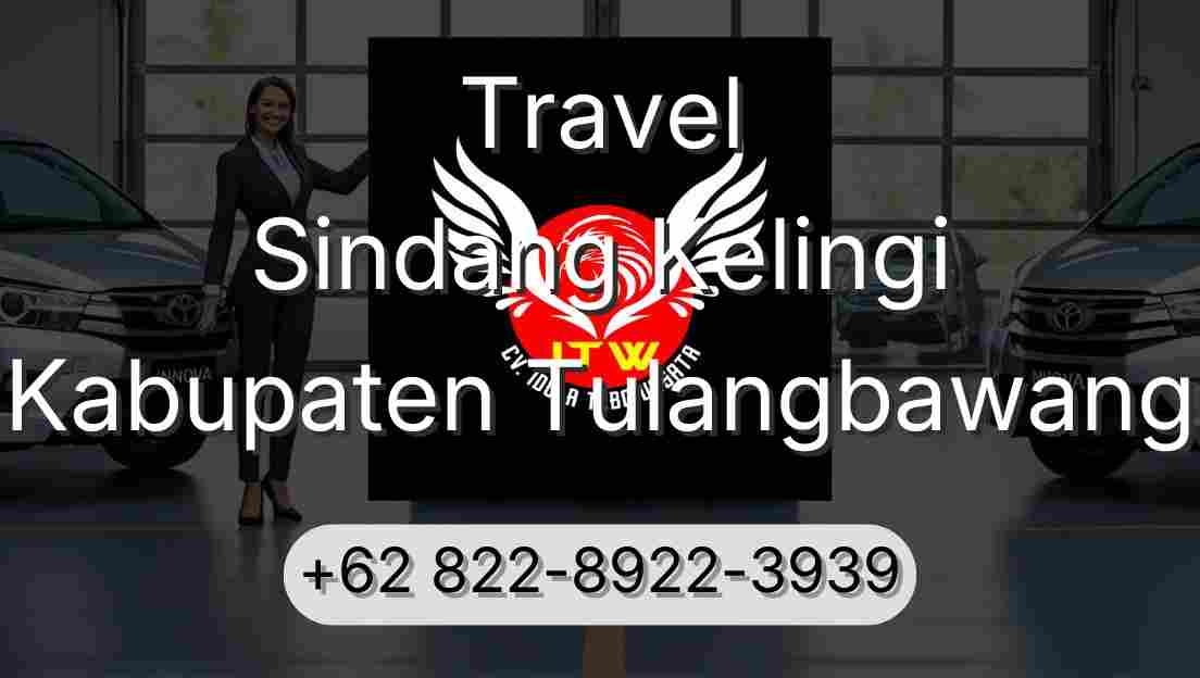 Travel Sindang Kelingi Kabupaten Tulangbawang