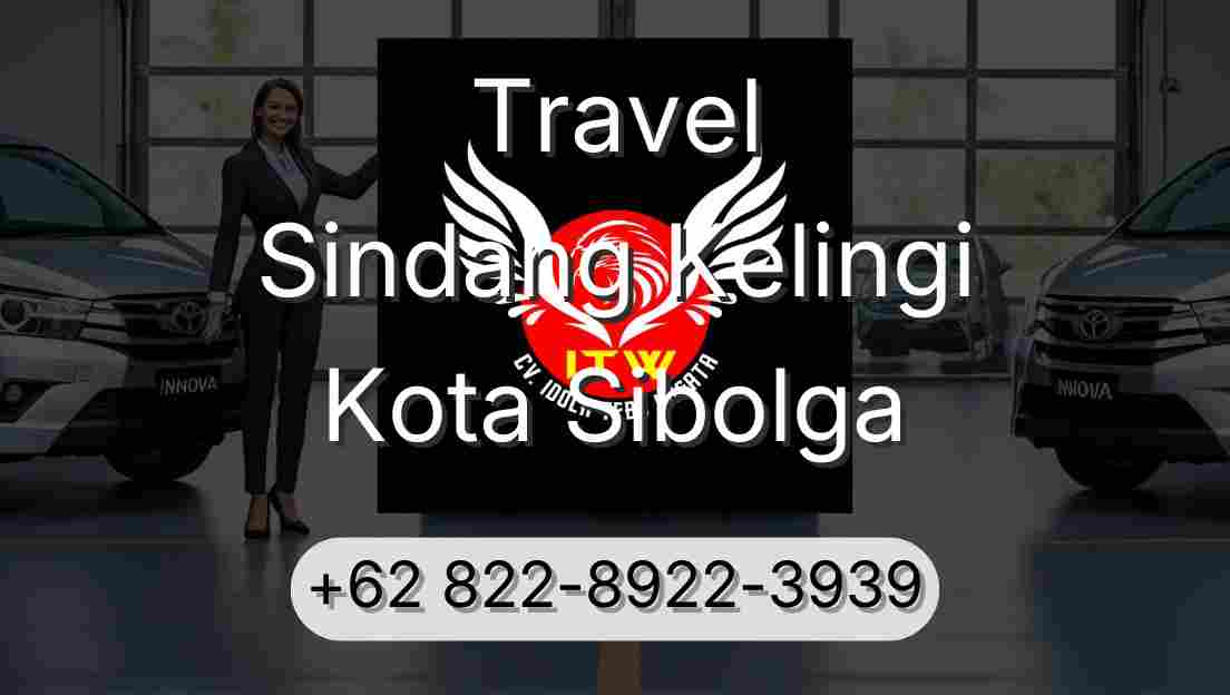 Travel Sindang Kelingi Kota Sibolga
