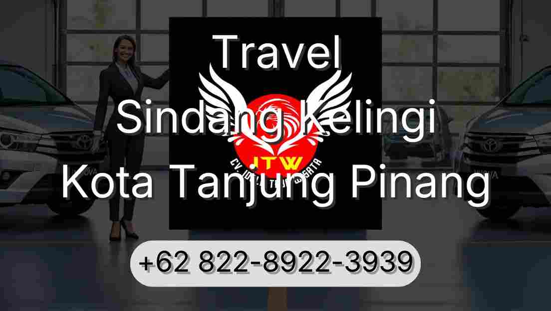 Travel Sindang Kelingi Kota Tanjung Pinang