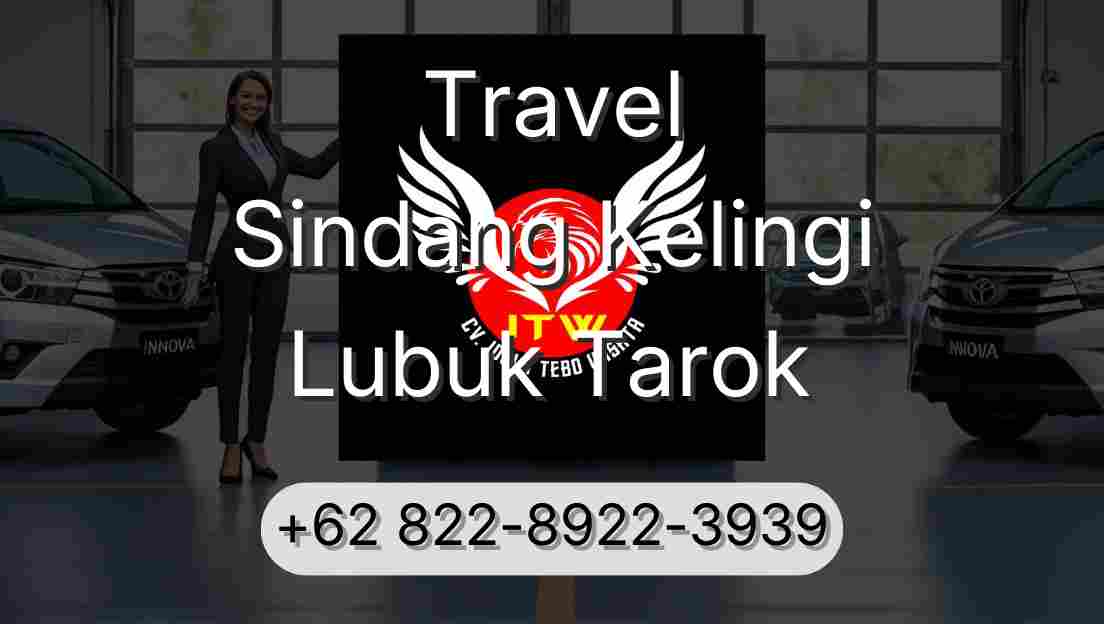 Travel Sindang Kelingi Lubuk Tarok