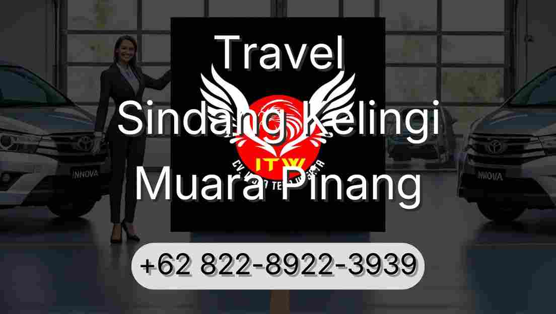 Travel Sindang Kelingi Muara Pinang