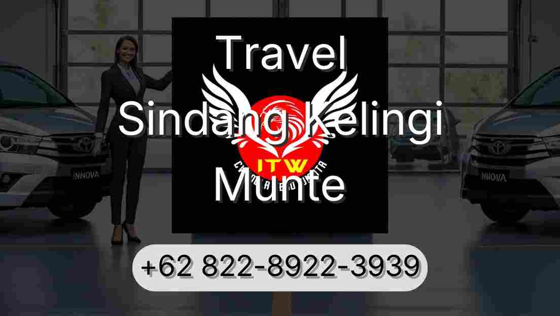 Travel Sindang Kelingi Munte