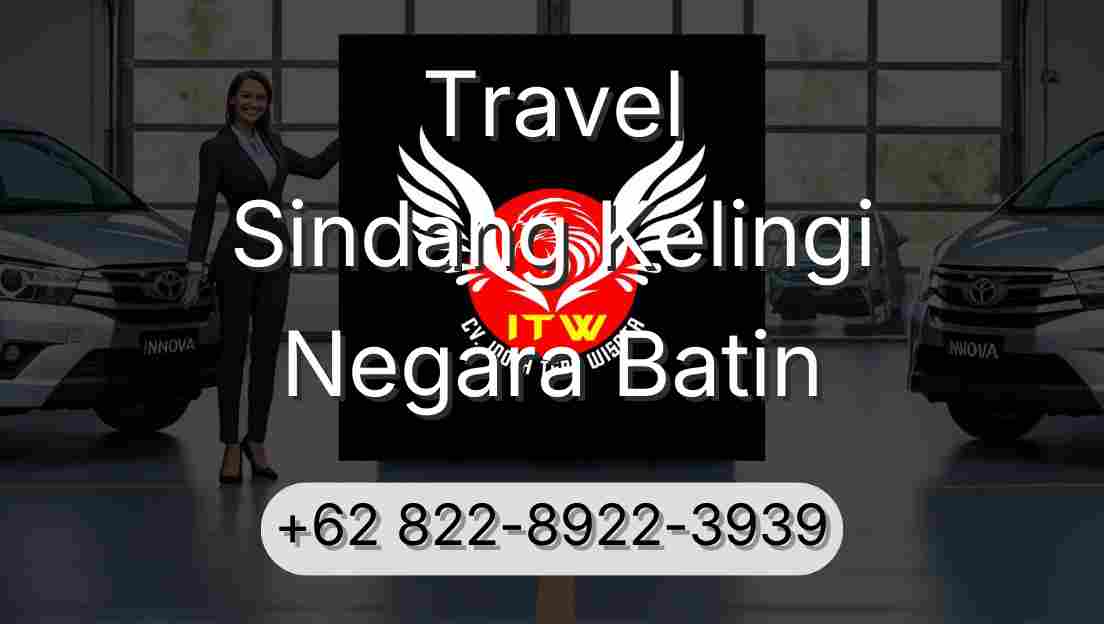 Travel Sindang Kelingi Negara Batin