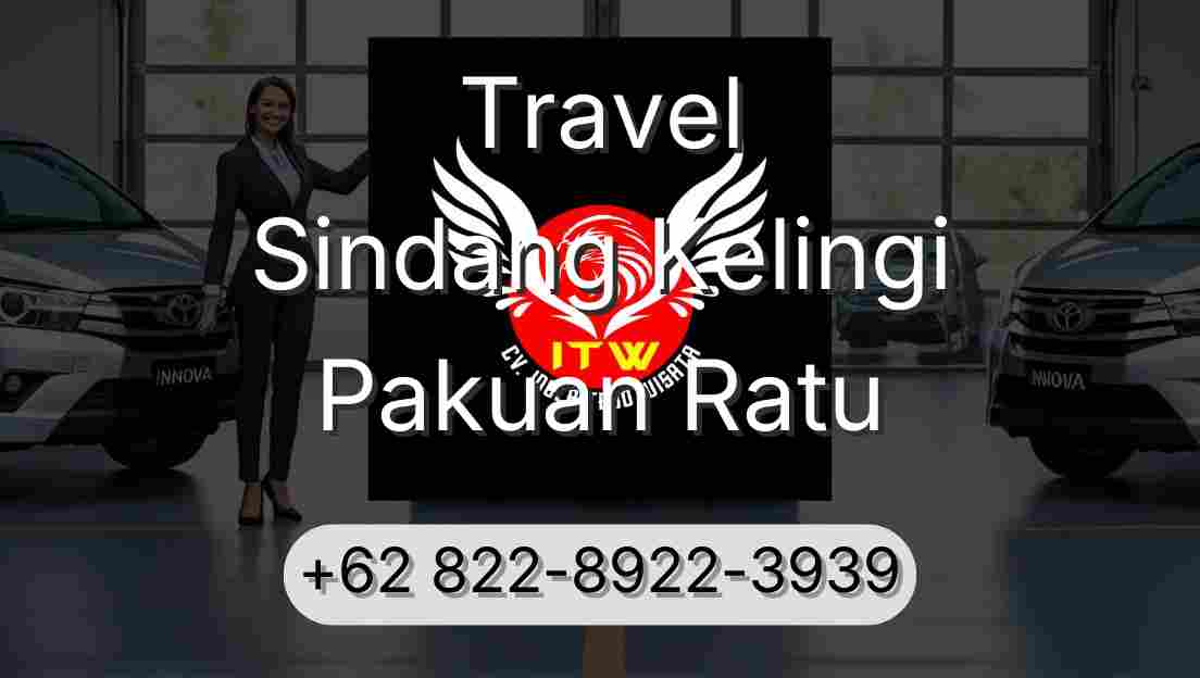 Travel Sindang Kelingi Pakuan Ratu