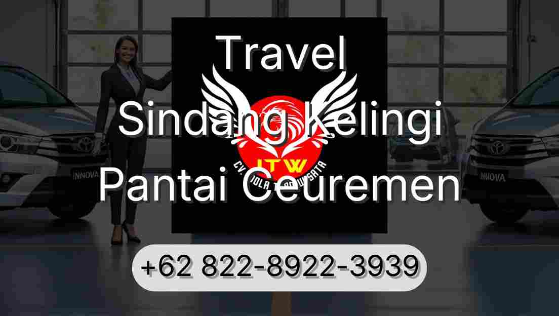 Travel Sindang Kelingi Pantai Ceuremen