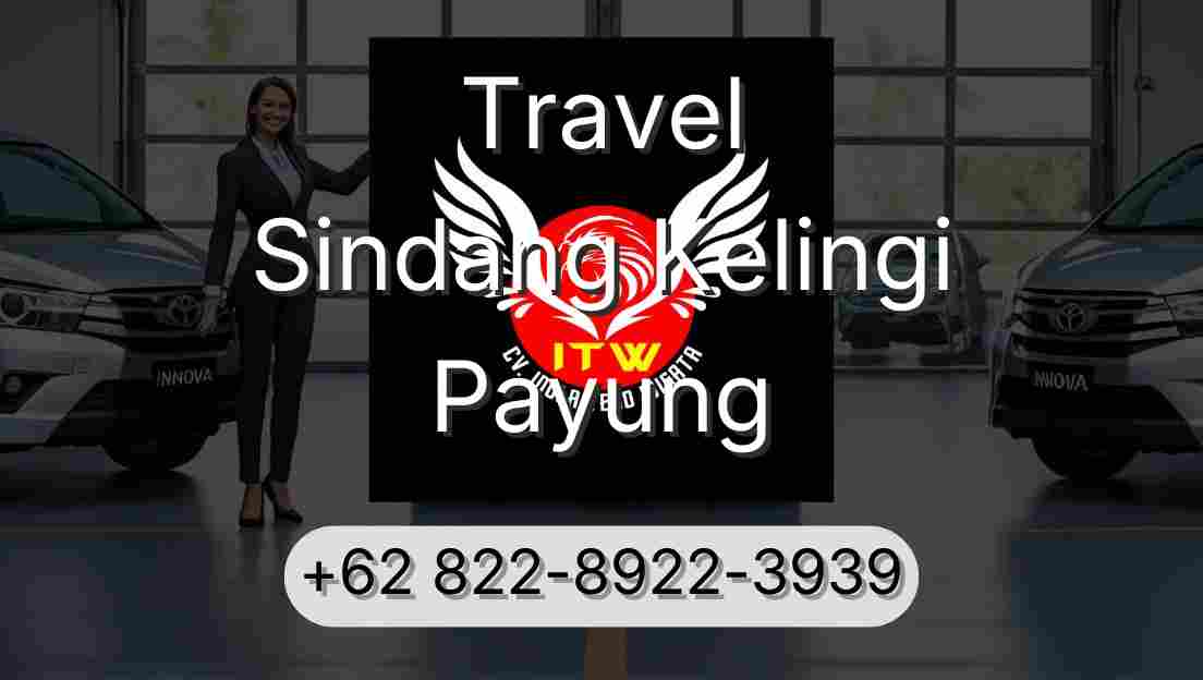 Travel Sindang Kelingi Payung