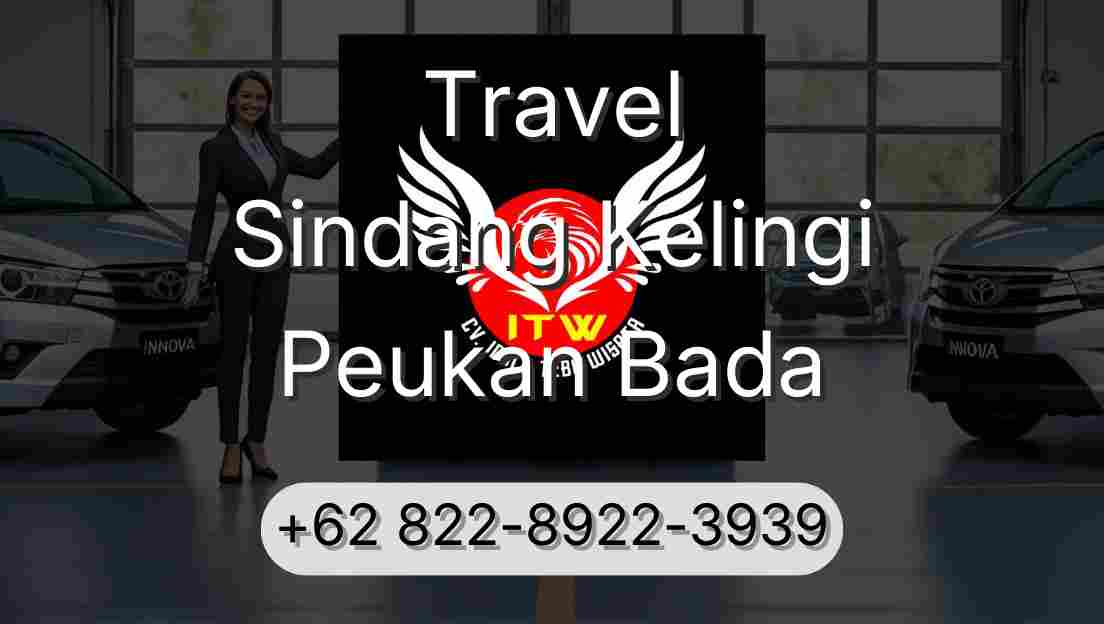 Travel Sindang Kelingi Peukan Bada