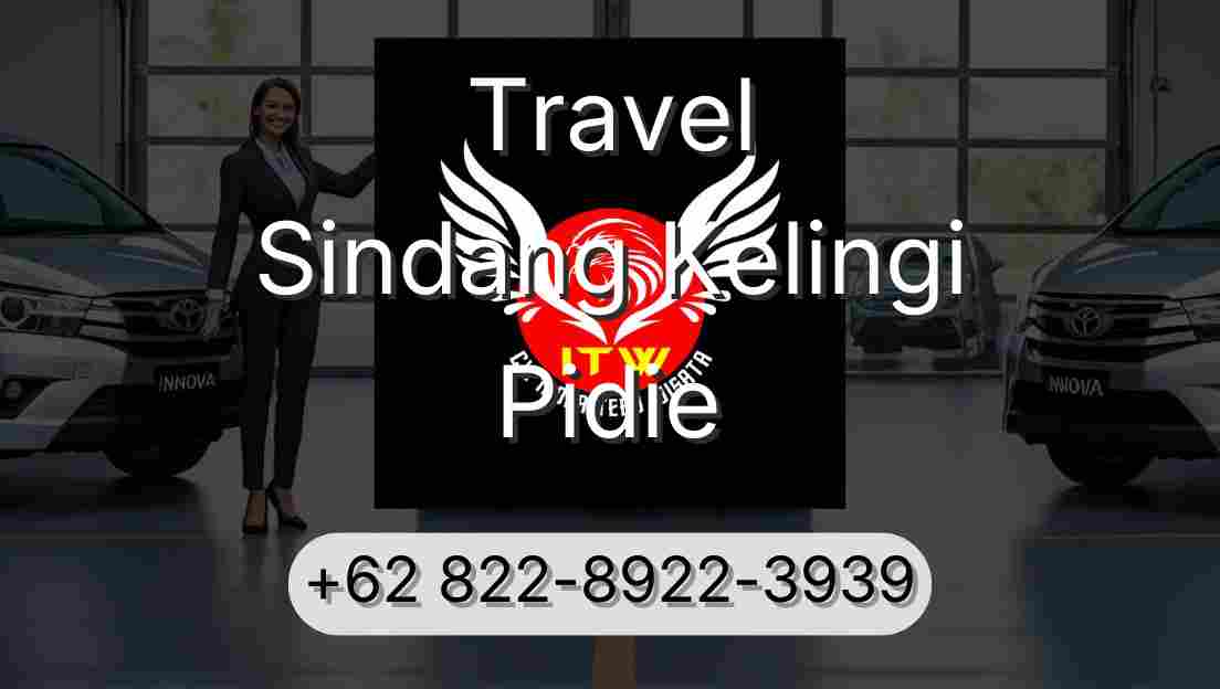 Travel Sindang Kelingi Pidie