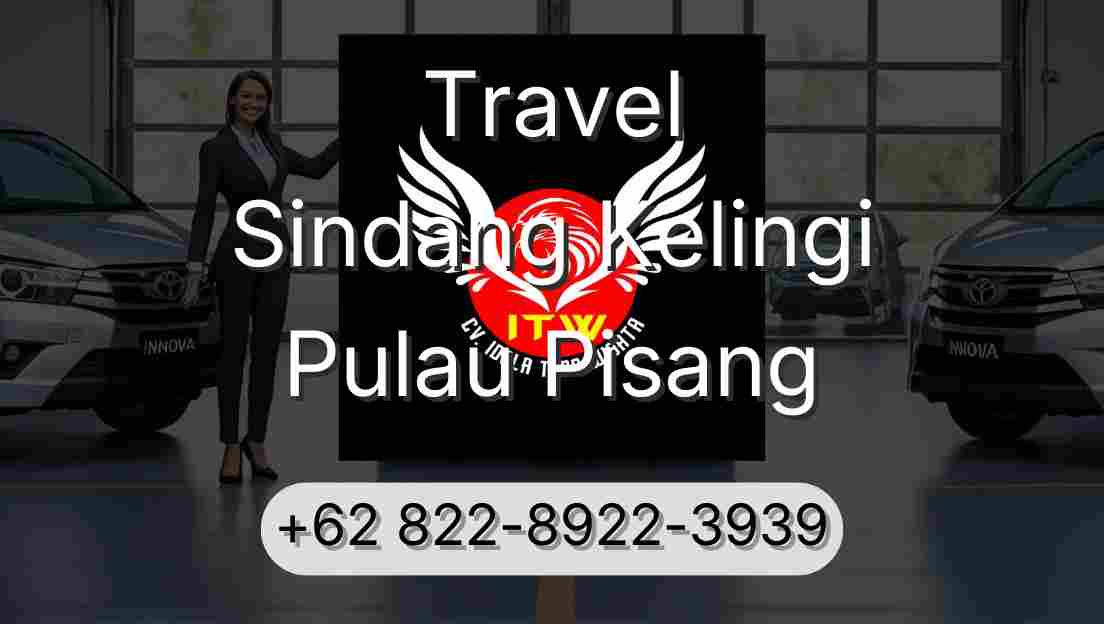 Travel Sindang Kelingi Pulau Pisang